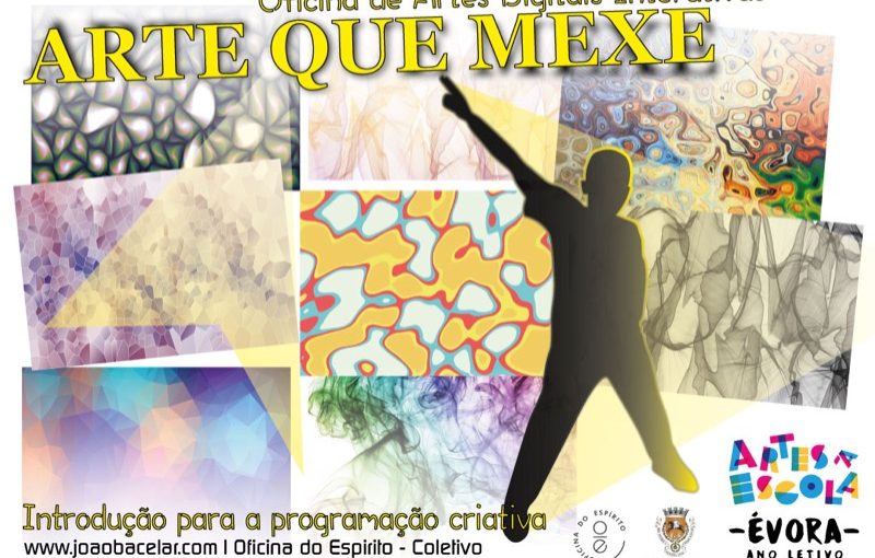 Arte que Mexe – Oficina de artes digitais Interativas